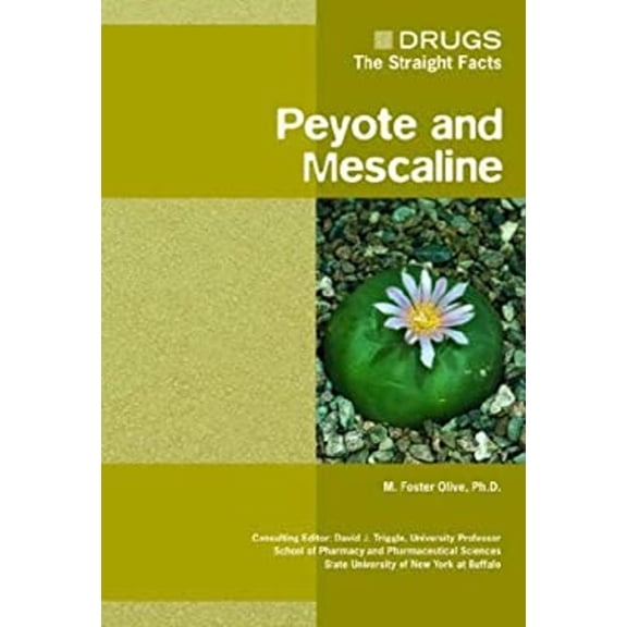 Pre-Owned Peyote and Mescaline (Library Binding) 0791085457 9780791085455