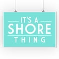 thumbnail image 2 of It's a Shore Thing, Simply Said (12x18 Wall Art Poster, Room Decor), 2 of 3