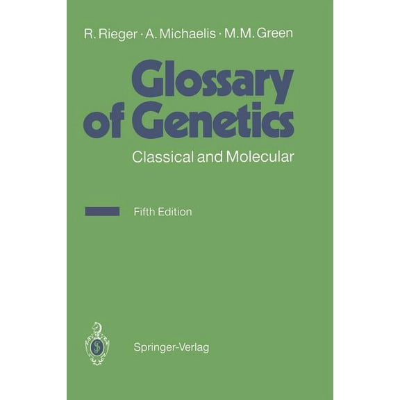 Glossary of Genetics: Classical and Molecular, (Paperback)