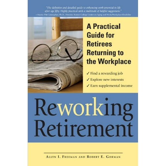 Pre-Owned Reworking Retirement: A Practical Guide for Seniors Returning to Work Paperback