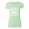 thumbnail image 2 of Wild Bobby Be The Warrior God Called You To Be Inspirational/Christian Women Slim Fit Junior Tee, Mint, X-Large, 2 of 5