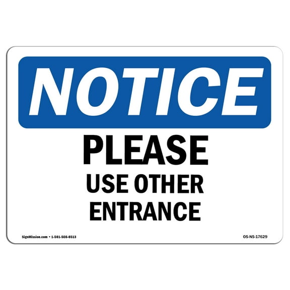 OSHA Notice Sign - Please Use Other Entrance | Plastic Sign | Protect Your Business, Construction Site, Warehouse & Shop Area |  Made in the USA