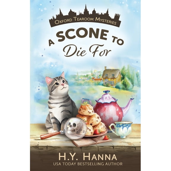 Oxford Tearoom Mysteries A Scone To Die For, Book 1, (Paperback)