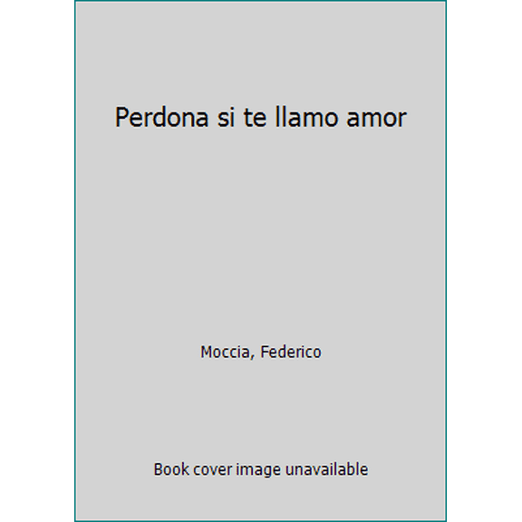 Pre-Owned Perdona si te llamo amor (Unknown) 8408087673 9788408087670