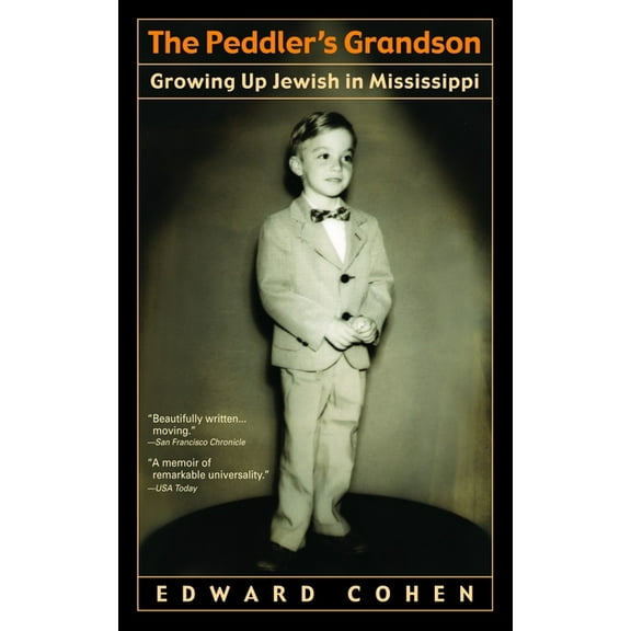 The Peddler's Grandson: Growing Up Jewish in Mississippi, (Paperback)