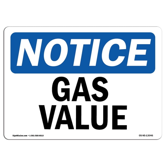 OSHA Notice Sign - Gas Valve | Decal | Protect Your Business, Construction Site, Warehouse & Shop Area |  Made in the USA