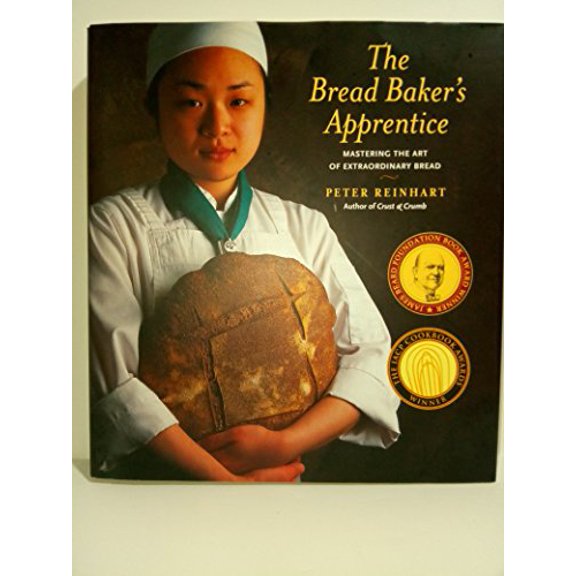 Pre-Owned The Bread Baker's Apprentice (Hardcover)
