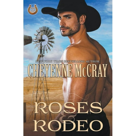 Rough and Ready Roses and Rodeo, Book 5, (Paperback)