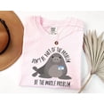 thumbnail image 3 of Neil The Seal Shirt | Funny "Be The Whole Problem" T-Shirt | Tasmania Seal Meme Tee, 3 of 5