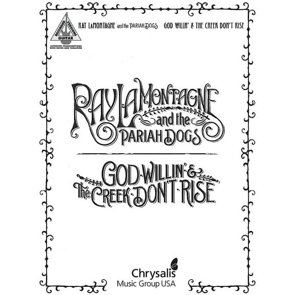 Hal Leonard Ray Lamontagne and The Pariah Dogs - God Willin' & The Creek Don't Rise Guitar Tab Songbook