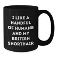 thumbnail image 2 of British Shorthair Cat Lover Gifts from Friends, Funny Quote Mug for Graduation, Gifts for Men, Women, Coworkers, 2 of 4