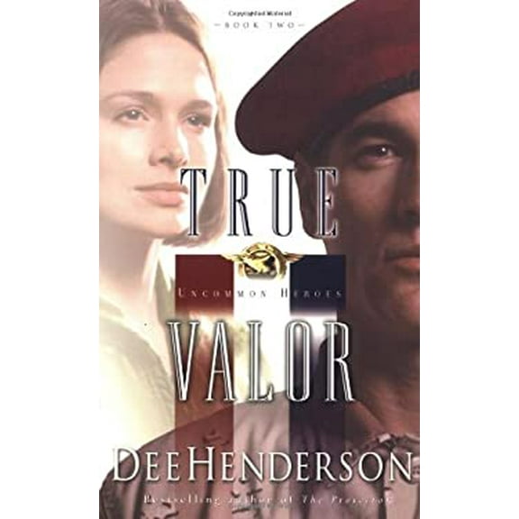 Pre-Owned True Valor (Uncommon Heroes, Book 2) (Paperback) 1576738876 9781576738870
