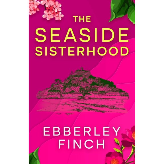 The Seaside Sisterhood, (Paperback)