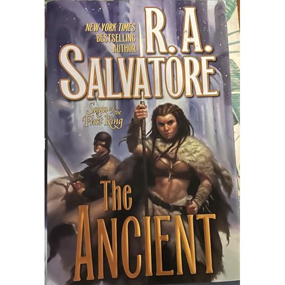 Pre-Owned The Ancient (Saga of the First King) (Hardcover) 0765317893 9780765317896