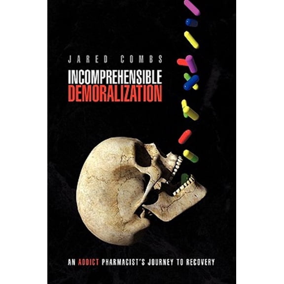 Incomprehensible Demoralization (Hardcover)