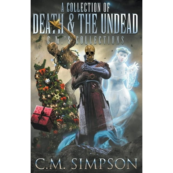 C.M.'s Collections A Collection of Death and the Undead, Book 11, (Paperback)