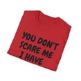 thumbnail image 2 of You Don't Scare Me I have Three Girls Funny Dad T-shirt, Father's Day Gift, 2 of 6