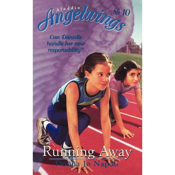 Angelwings: Running Away (Series #10) (Paperback)