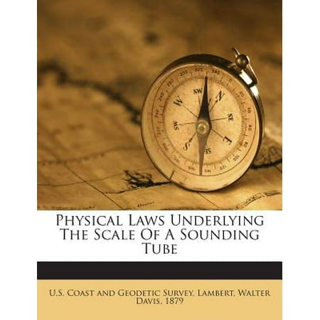 Physical Laws Underlying the Scale of a Sounding (Best Sounding 845 Tube)