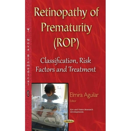 UPC: 9781634826440 | Retinopathy of Prematurity Rop : Classification  Risk Factors and Treatment