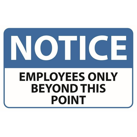 Notice Employees Only Beyond This Point Sign, - Self Adhesive 5 X 8", Durable, Superior Quality By MP Printing- pack of 3