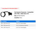thumbnail image 2 of Fuel Injector Connector - Compatible with 1998 - 2000 Volvo S70 1999, 2 of 2