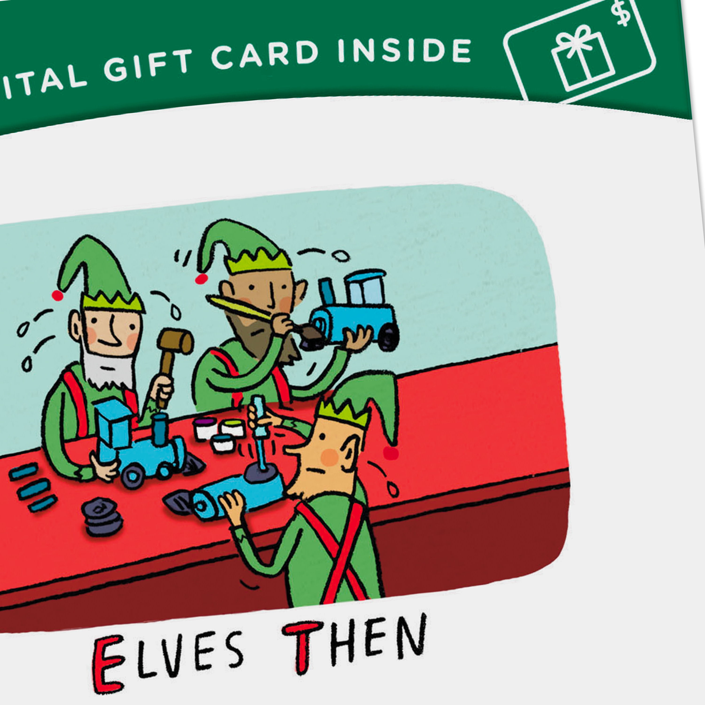 Hallmark Gift Card Greeting Funny Christmas Card (Elves Then and Now)