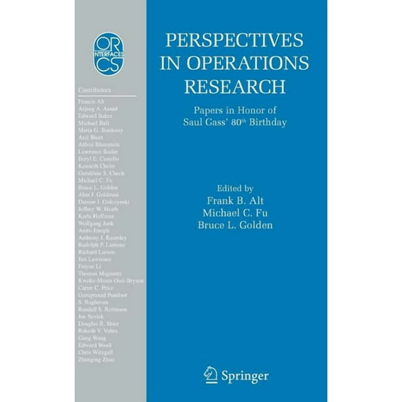 Operations Research/Computer Science Int Perspectives in Operations Research: Papers in Honor of Saul Gass' 80th Birthday, Book 36, (Hardcover)