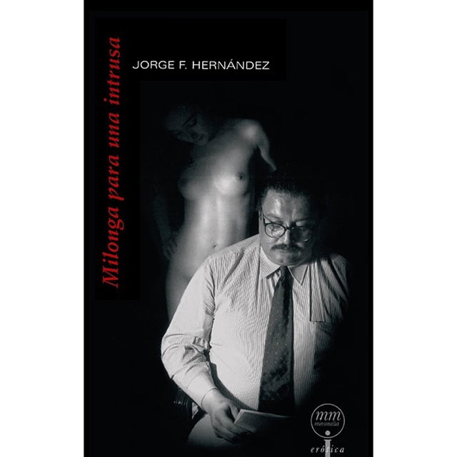 Milonga para una intrusa Ediciones del Ermitaño 9789685473385