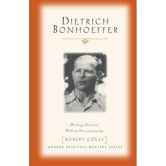 Pre-Owned Dietrich Bonhoeffer (Paperback) 1570751943 9781570751943