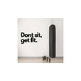 thumbnail image 3 of Dont Sit Get Fit Quote Fitness Workout Work Out Success Motivation Quotes Wall Decals Healthy Lifestyle for Girls Boys Gym Home Sports Room Decor Vinyl Wall Art Stickers Decoration Size (32x40 inch), 3 of 3