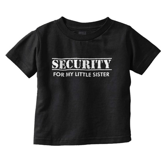 Security Little Sibling Lil Sis Family Toddler Boy Girl T Shirt Infant Toddler Brisco Brands 12M