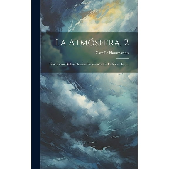 La Atmósfera, 2 (Hardcover)
