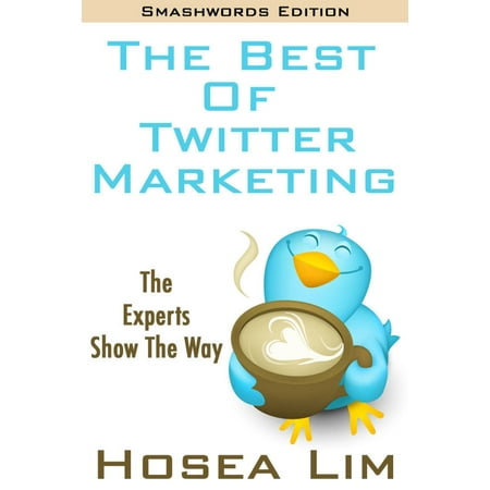 The Best Of Twitter Marketing - eBook