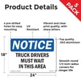 thumbnail image 2 of Truck Drivers Must Wait In This Area OSHA Notice Aluminum Sign 24 Inch x 18 Inch - 5 Pack, 2 of 8