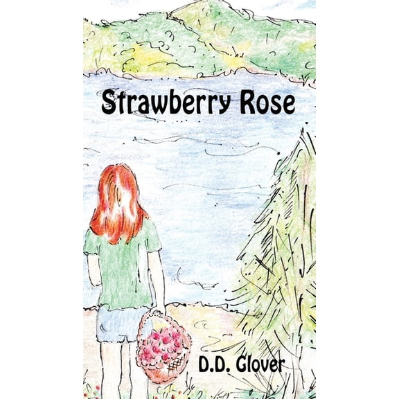 Strawberry Rose, (Hardcover)