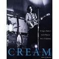 thumbnail image 1 of Cream : Eric Clapton, Jack Gruce and Ginger Baker -- The Legendary 60's Supergroup, 1 of 1