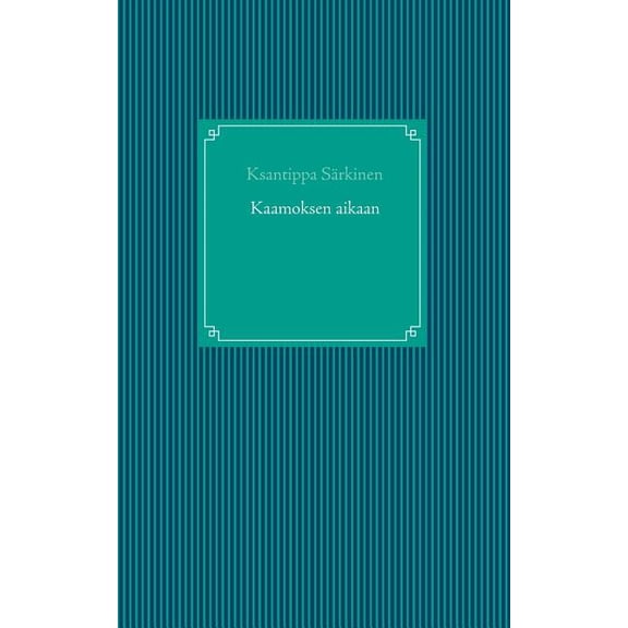 Kaamoksen aikaan (Paperback)