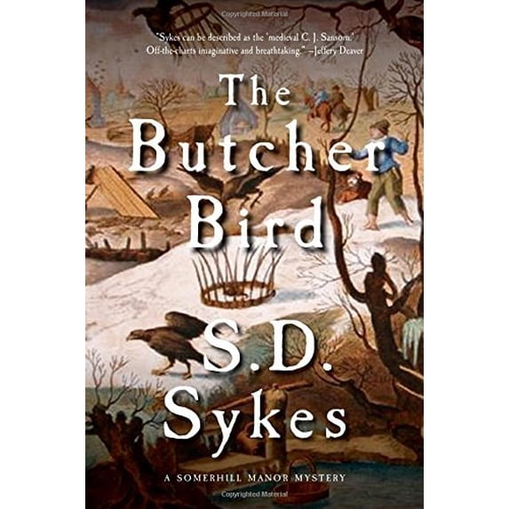 Pre-Owned The Butcher Bird: A Somershill Manor Mystery (Hardcover) 1605989819 9781605989815