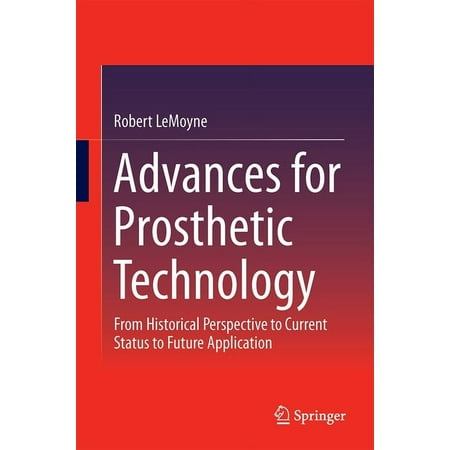 UPC: 9784431558149 | Advances for Prosthetic Technology: From Historical Perspective to Current Status to Future Application (Hardcover)