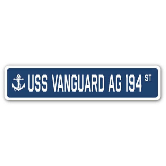 USS VANGUARD AG 194 Street Sign us navy ship veteran sailor gift