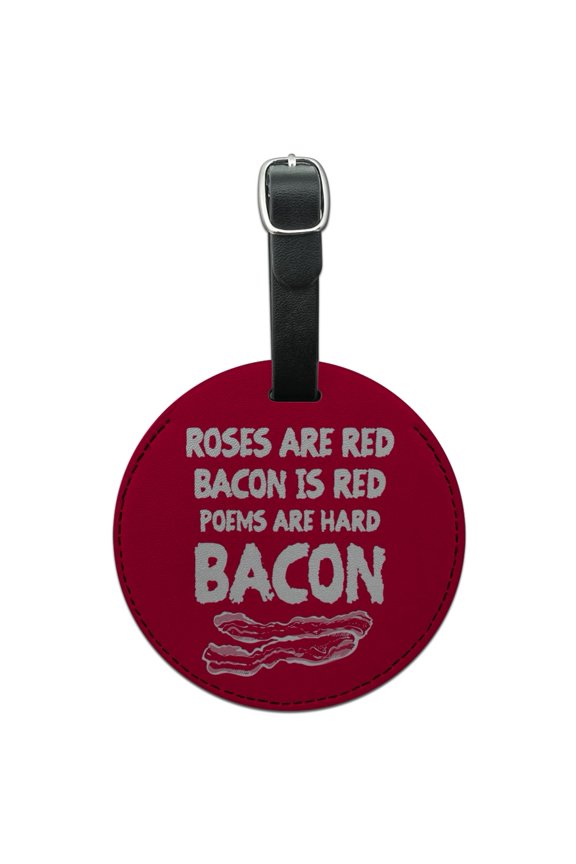Poems are Hard Bacon Round Leather Luggage Card Suitcase Carry-On ID Tag
