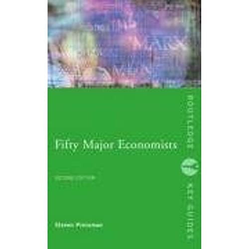 Pre-Owned Fifty Major Economists (Routledge Key Guides) (Paperback) 0415366496 9780415366496