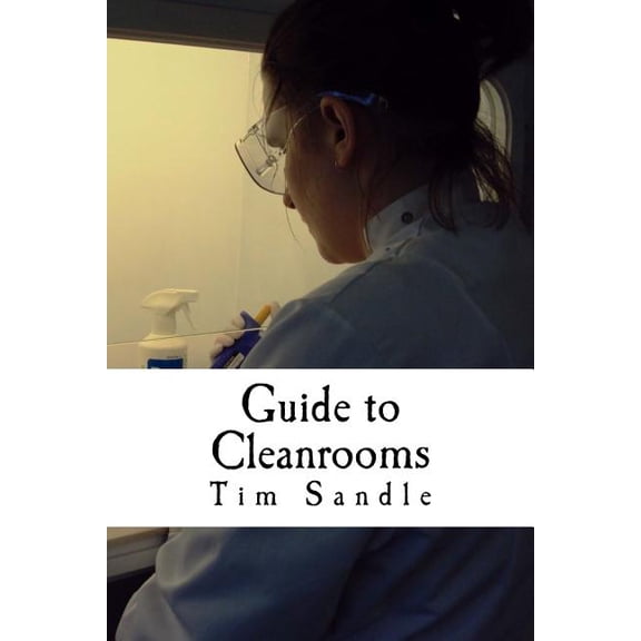 Guide to Cleanrooms (Paperback)