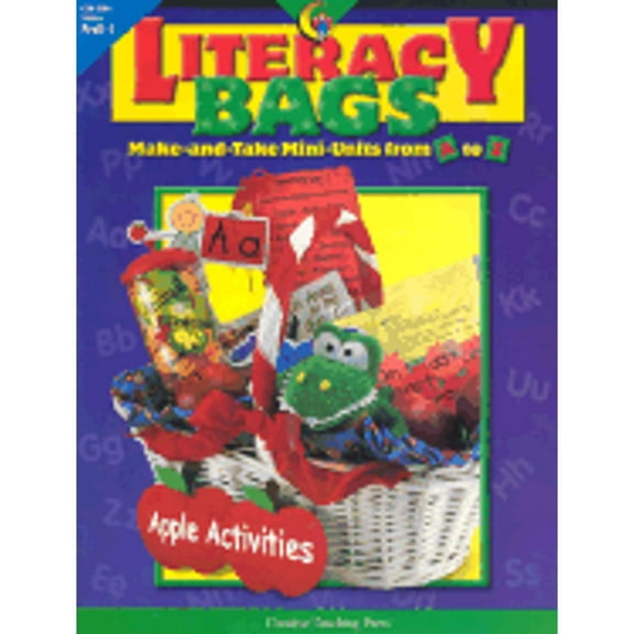Literacy Bags : Make-And-Take Mini-Units from A to Z (Paperback)