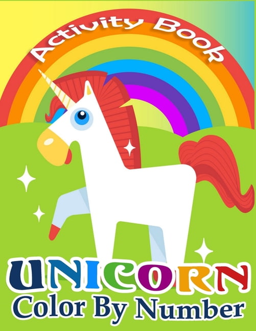 unicorn color by number activity book for kids a 100 pages unicorn
