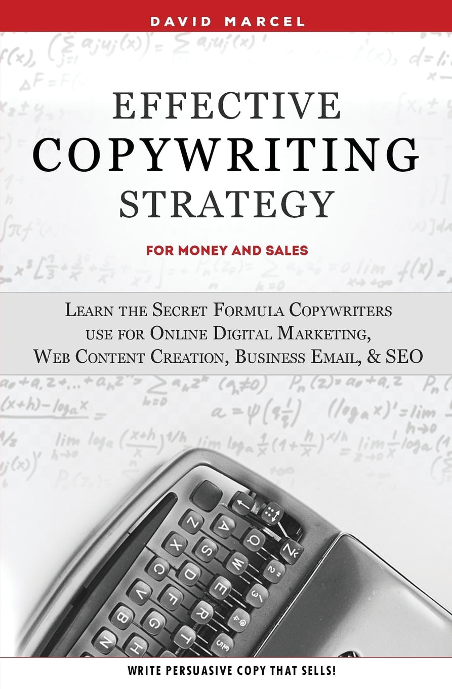 Effective Copywriting Strategy-for Money & Sales : Learn the
