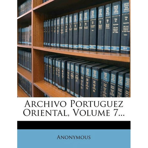 Archivo Portuguez Oriental, Volume 7... (Paperback)