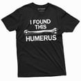 thumbnail image 3 of Funny I Found This Humerus Shirt Double Meaning Humorous Tee Sarcastic T-Shirt (XX-Large Military Green), 3 of 6