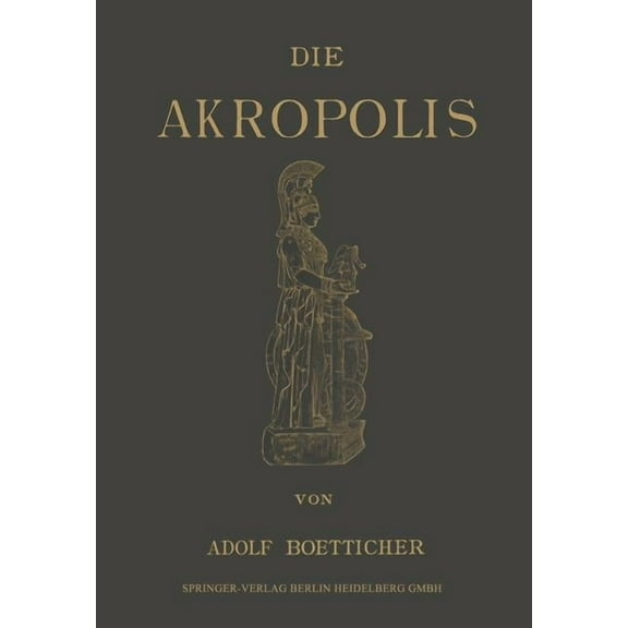 Die Akropolis Von Athen, (Paperback)